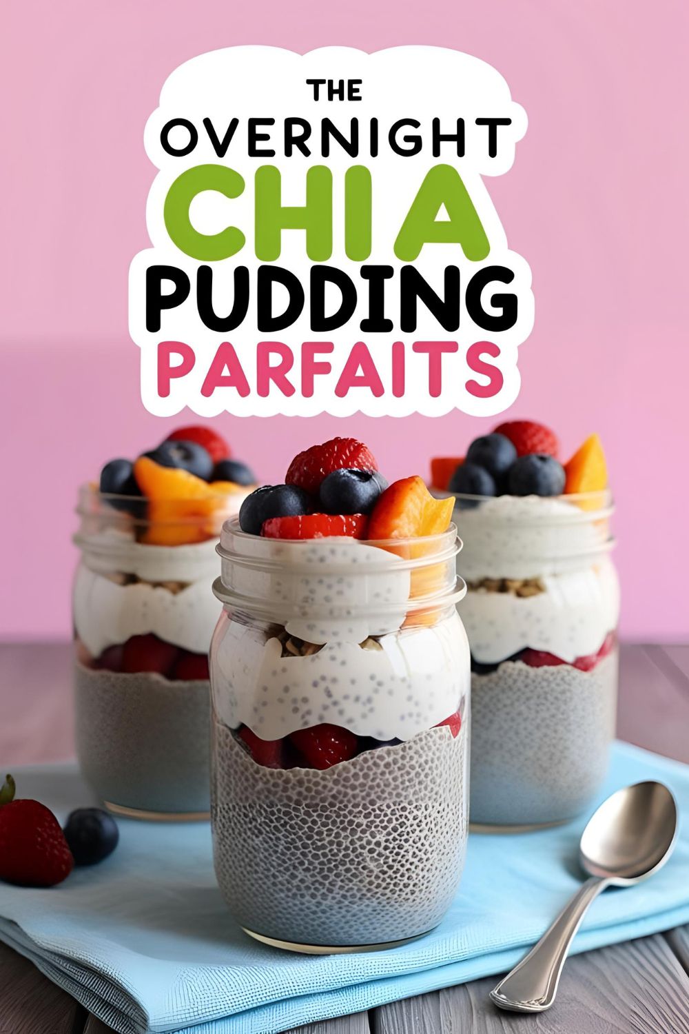 Layered chia pudding parfaits with fresh berries and granola in mason jars.
